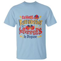 School Psychologist T Shirt Are Just Superheroes in Disguise