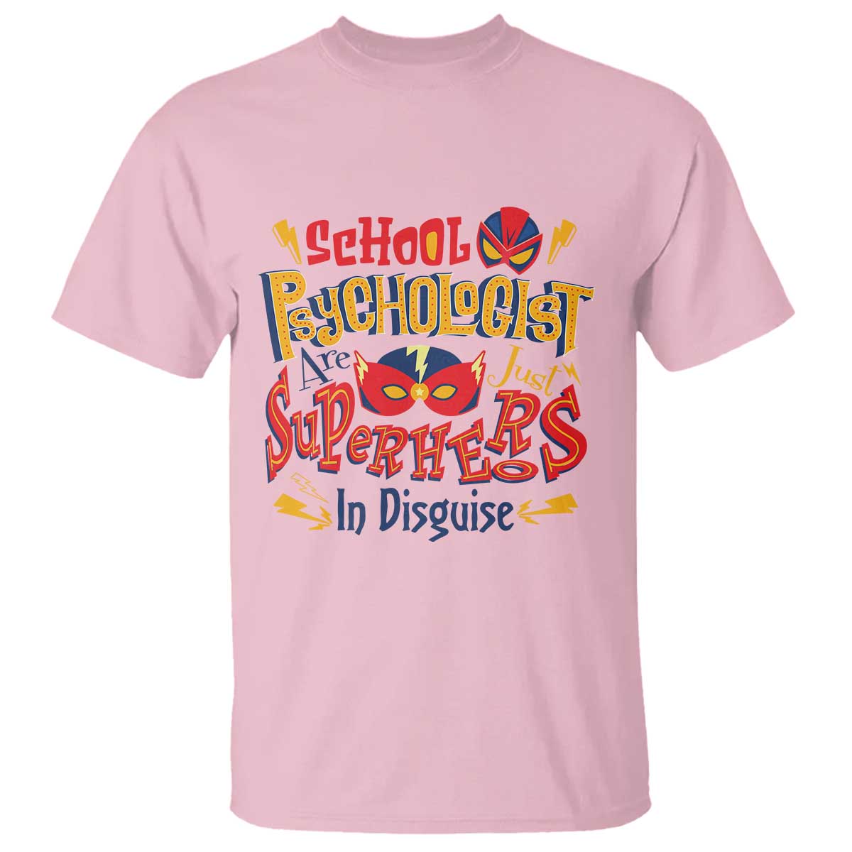 School Psychologist T Shirt Are Just Superheroes in Disguise