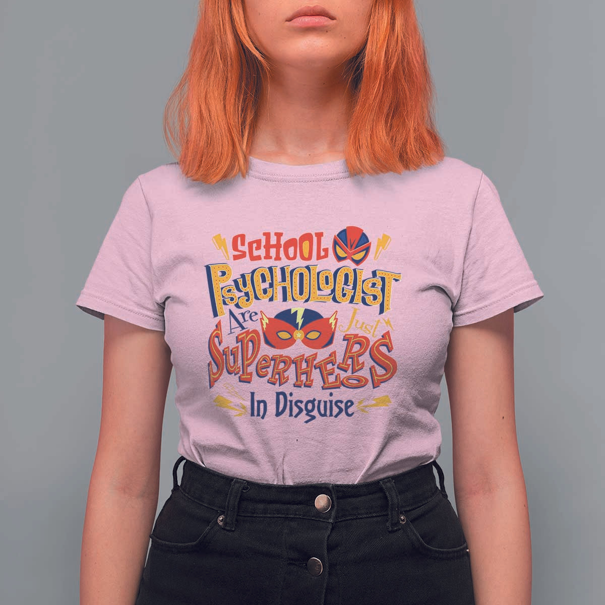 School Psychologist T Shirt For Women Are Just Superheroes in Disguise