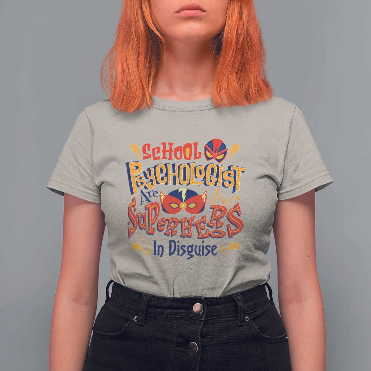 School Psychologist T Shirt For Women Are Just Superheroes in Disguise
