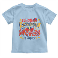 School Psychologist Toddler T Shirt Are Just Superheroes in Disguise