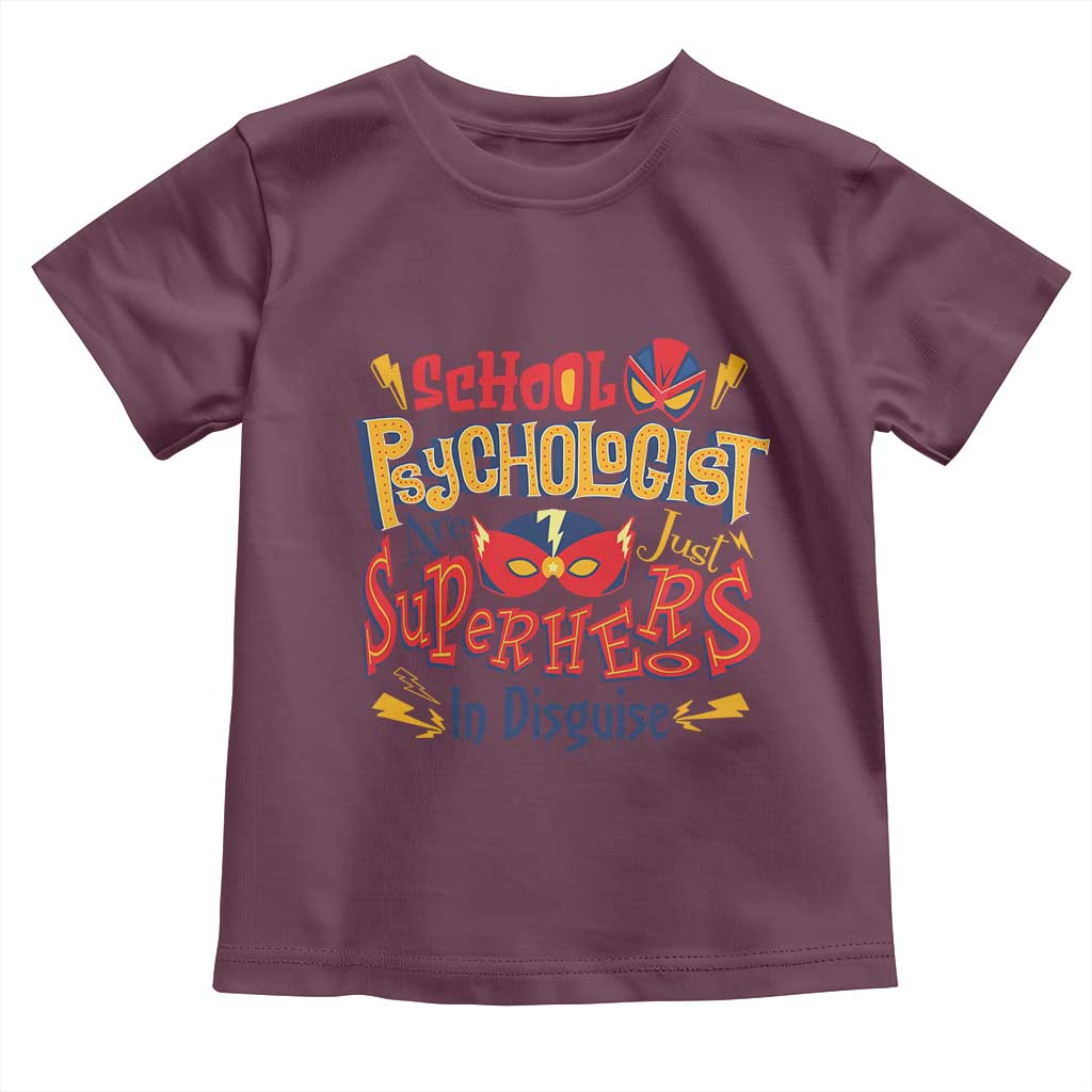 School Psychologist Toddler T Shirt Are Just Superheroes in Disguise