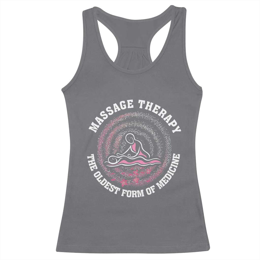 Massage Therapy Racerback Tank Top The Oldest Form Of Medicine
