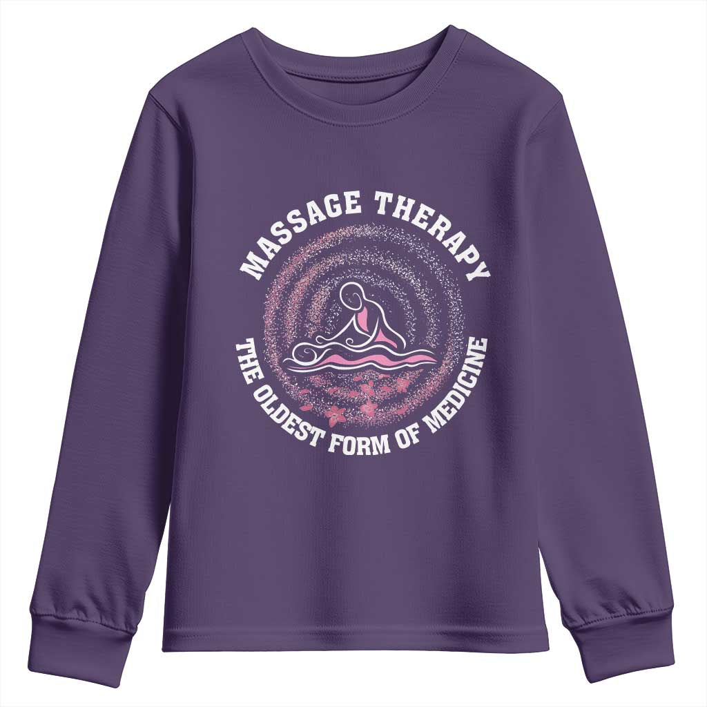 Massage Therapy Youth Sweatshirt The Oldest Form Of Medicine