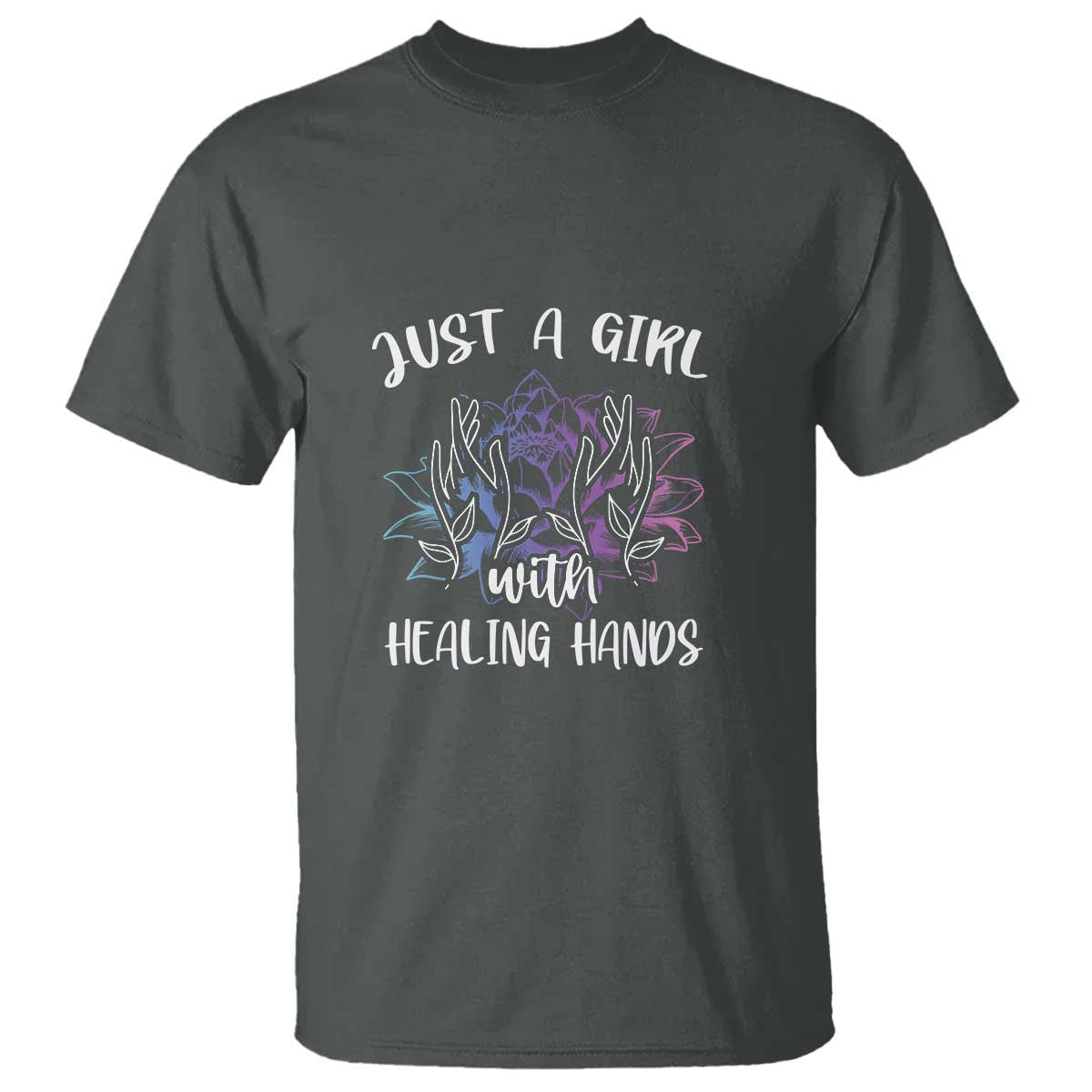 Masseuse T Shirt Just a Girl with Healing Hands Massage Therapy