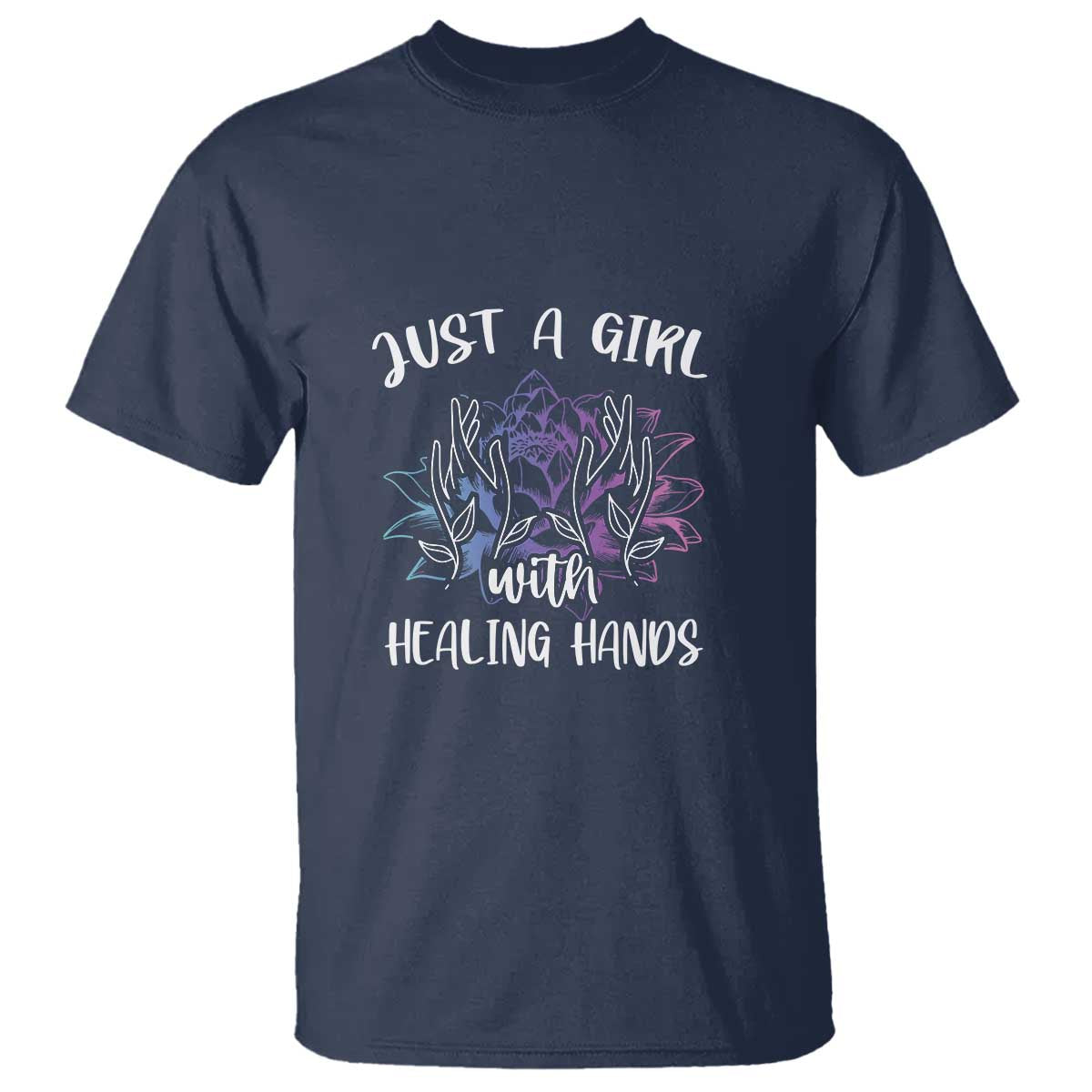 Masseuse T Shirt Just a Girl with Healing Hands Massage Therapy
