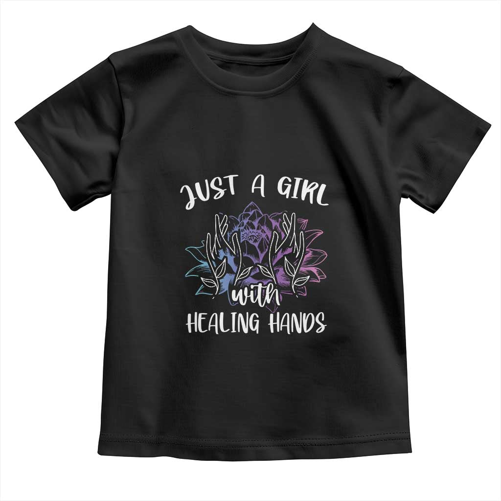 Masseuse Toddler T Shirt Just a Girl with Healing Hands Massage Therapy