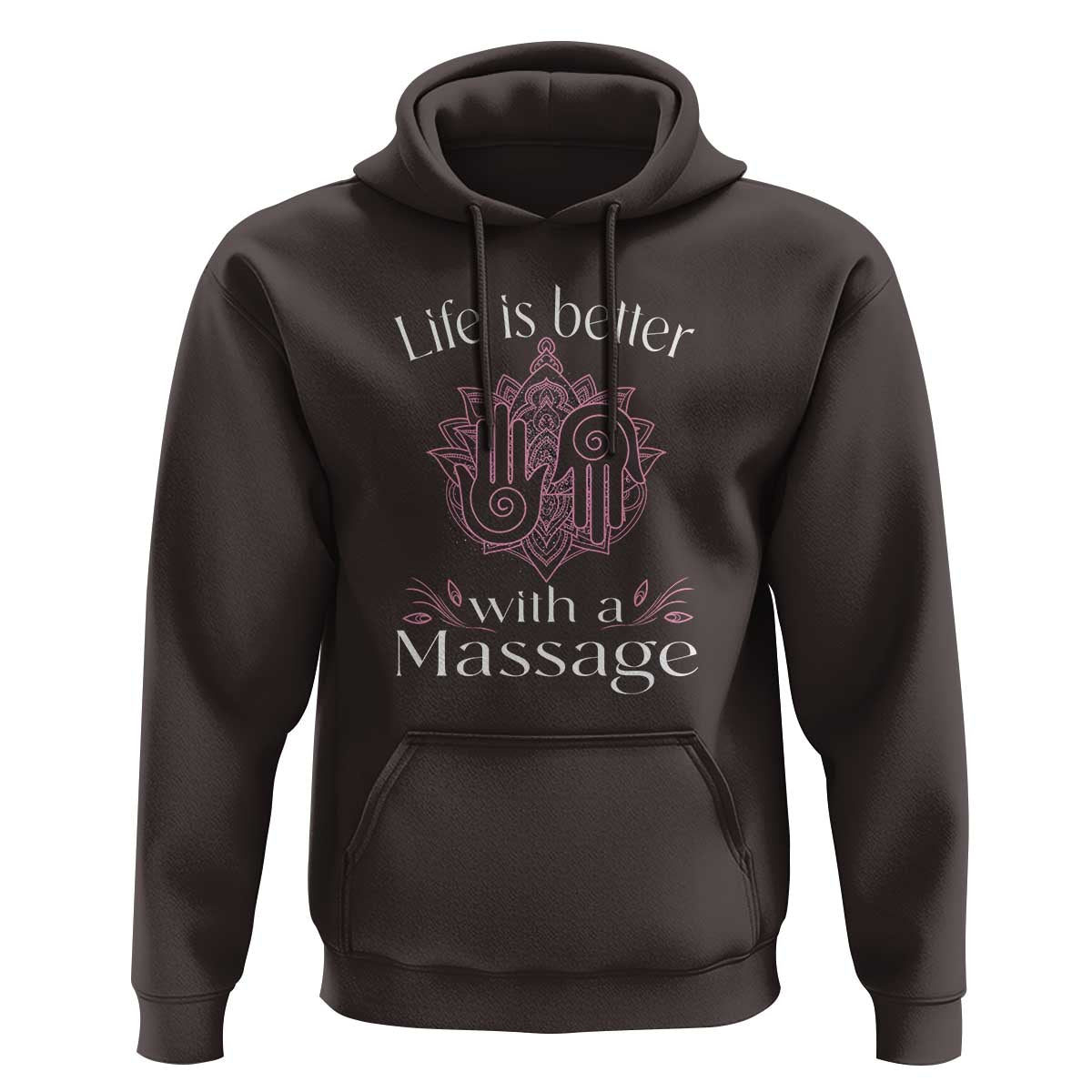 Massage Therapy Hoodie Life Is Better With A Massage