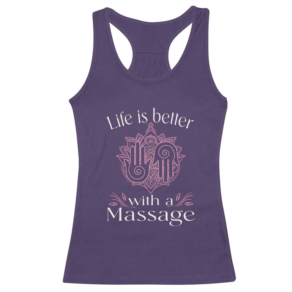 Massage Therapy Racerback Tank Top Life Is Better With A Massage