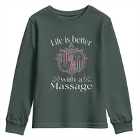 Massage Therapy Youth Sweatshirt Life Is Better With A Massage