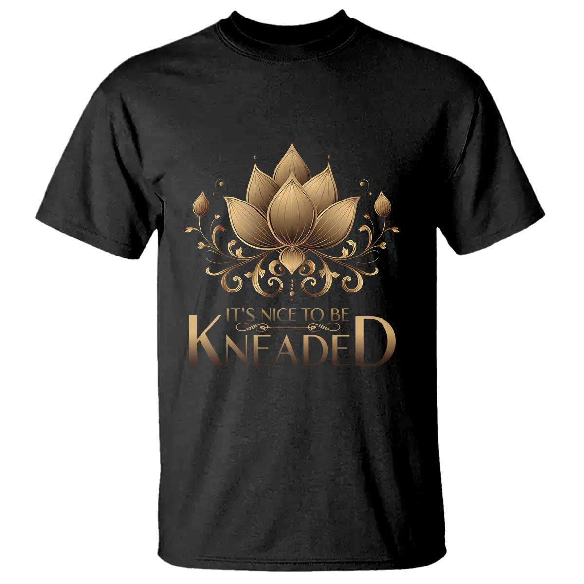 Massage Therapy T Shirt Nice to be Kneaded