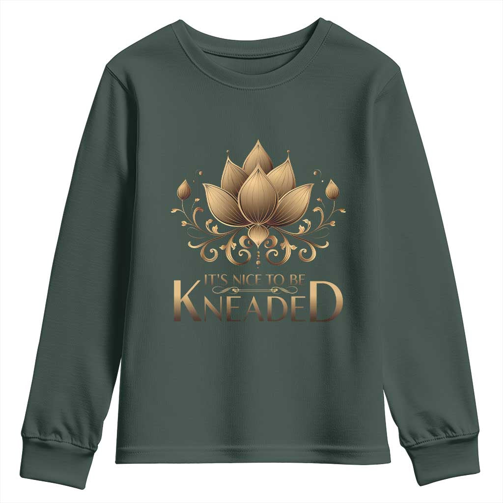 Massage Therapy Youth Sweatshirt Nice to be Kneaded