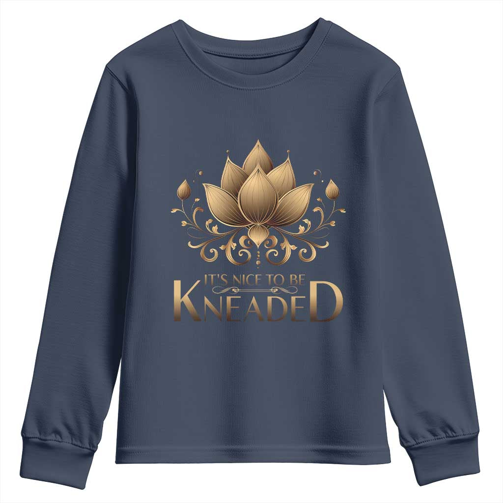 Massage Therapy Youth Sweatshirt Nice to be Kneaded