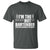 Funny Bartender T Shirt I'm The Psychotic Hot Bartender
