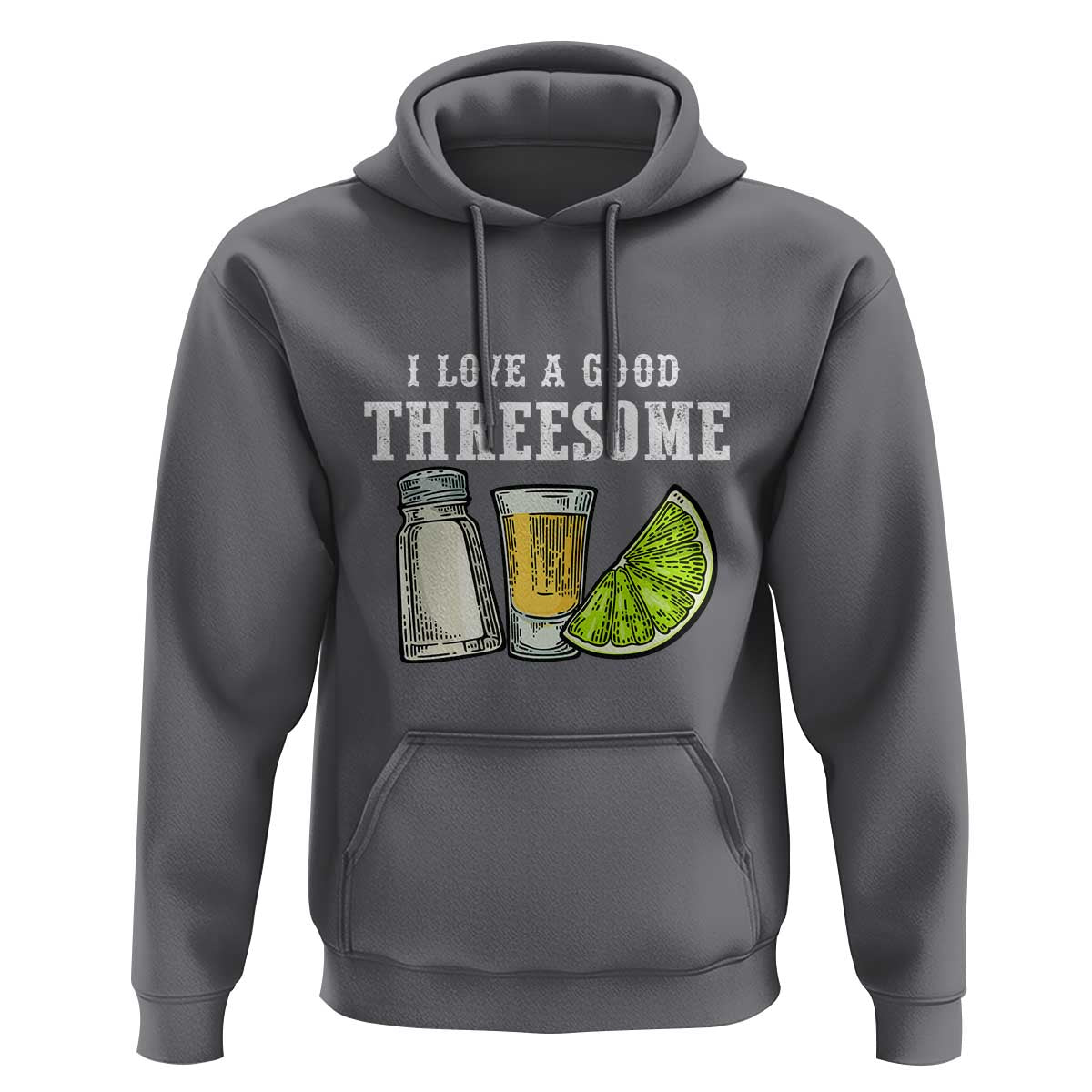 Funny Bartender Hoodie I Love Good Threesom Salt Lime Tequila