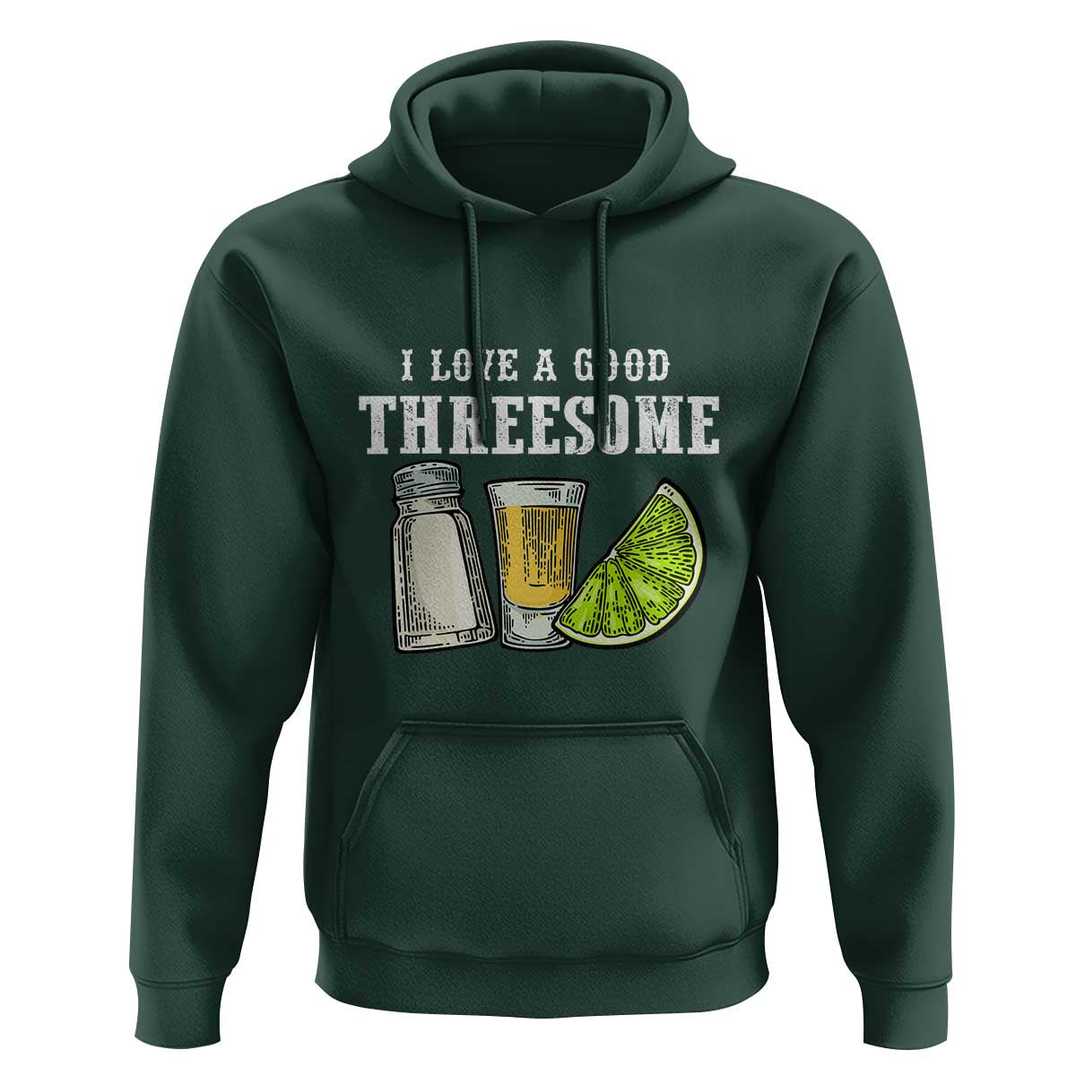 Funny Bartender Hoodie I Love Good Threesom Salt Lime Tequila