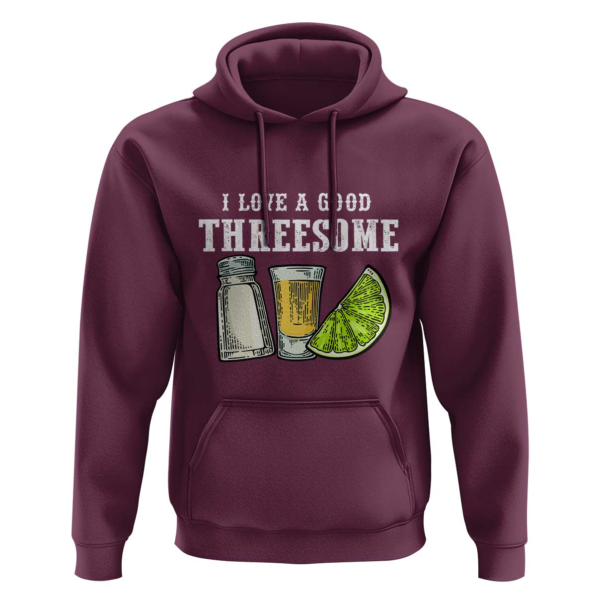 Funny Bartender Hoodie I Love Good Threesom Salt Lime Tequila
