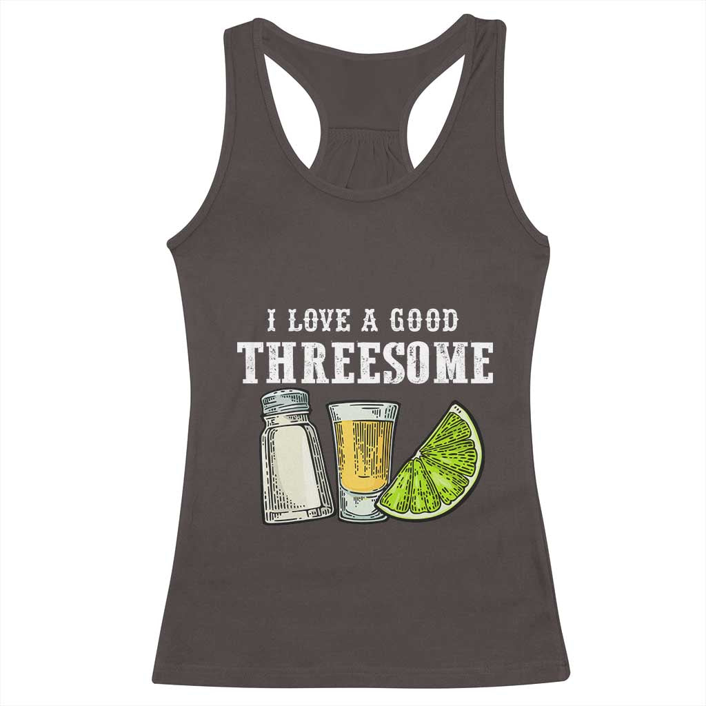 Funny Bartender Racerback Tank Top I Love Good Threesom Salt Lime Tequila