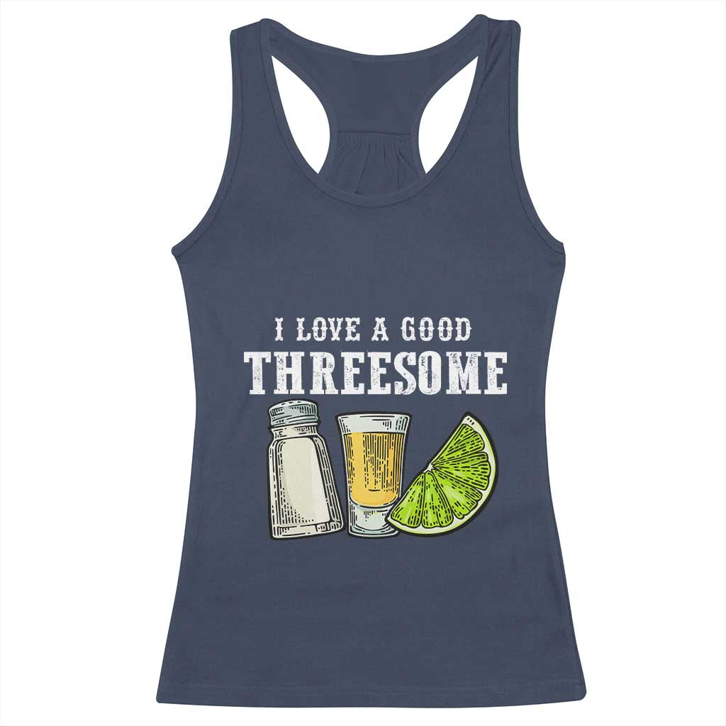 Funny Bartender Racerback Tank Top I Love Good Threesom Salt Lime Tequila