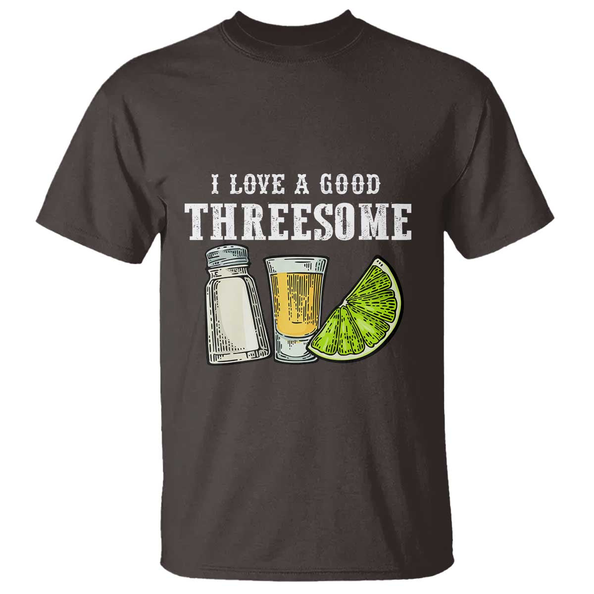 Funny Bartender T Shirt I Love Good Threesom Salt Lime Tequila