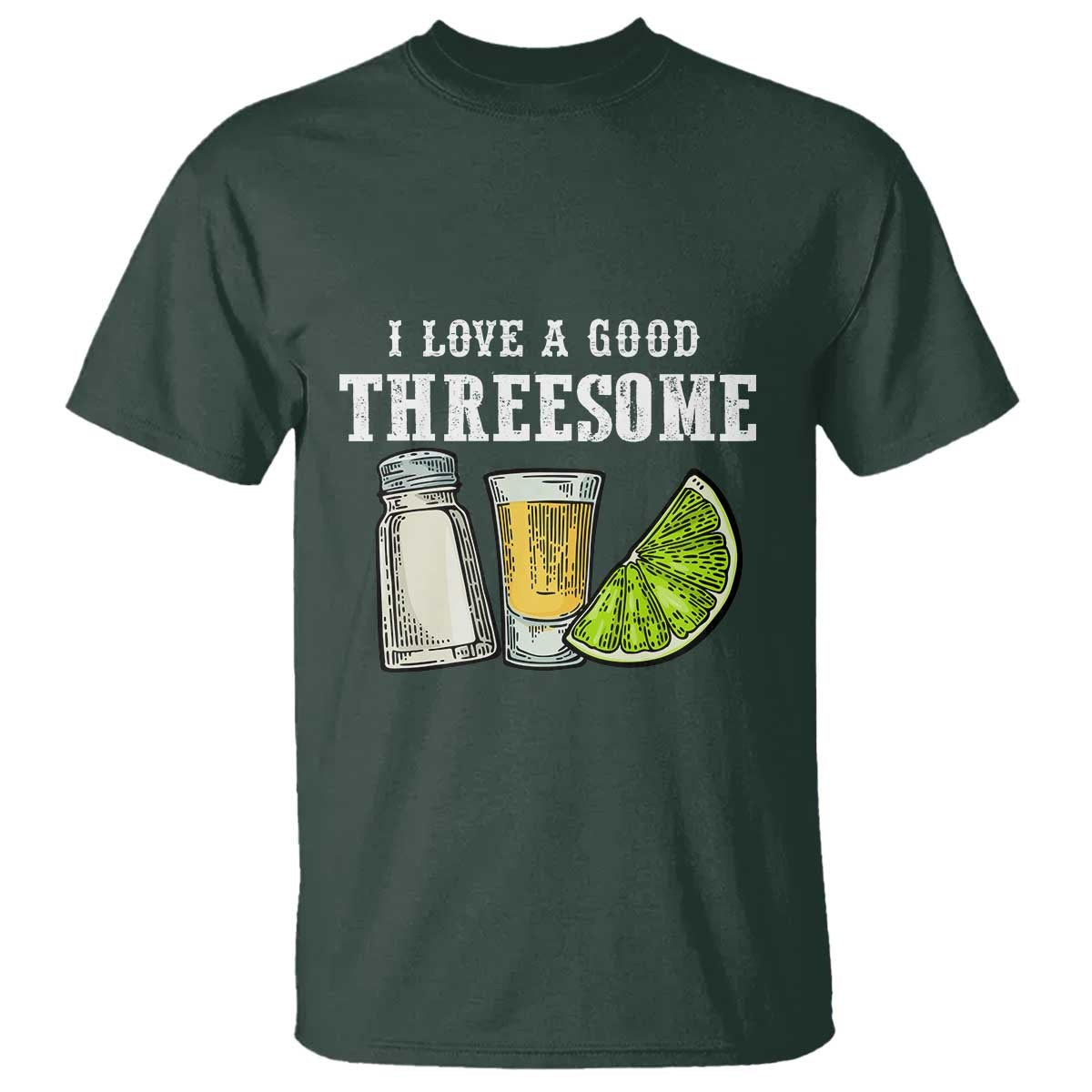 Funny Bartender T Shirt I Love Good Threesom Salt Lime Tequila