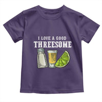 Funny Bartender Toddler T Shirt I Love Good Threesom Salt Lime Tequila