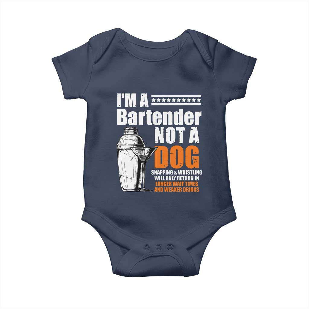 I'm A Bartender Not A Dog Baby Onesie