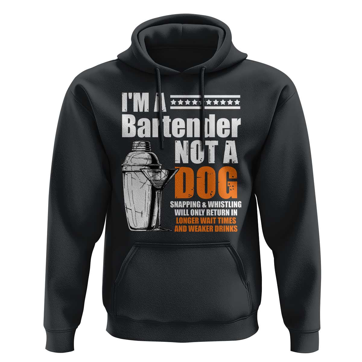 I'm A Bartender Not A Dog Hoodie
