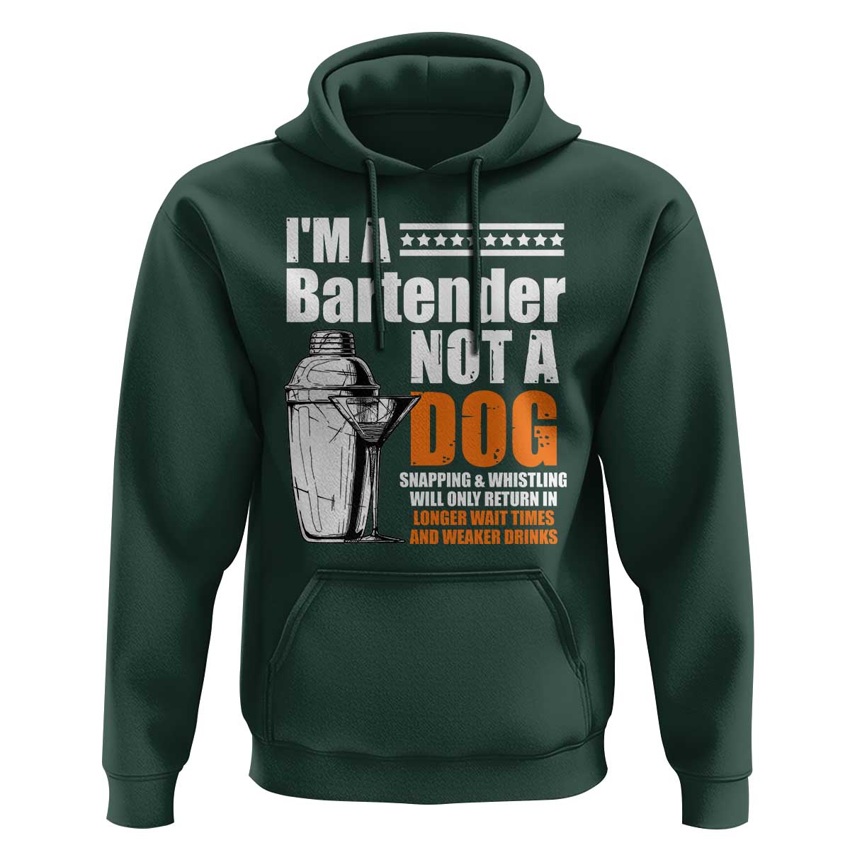 I'm A Bartender Not A Dog Hoodie