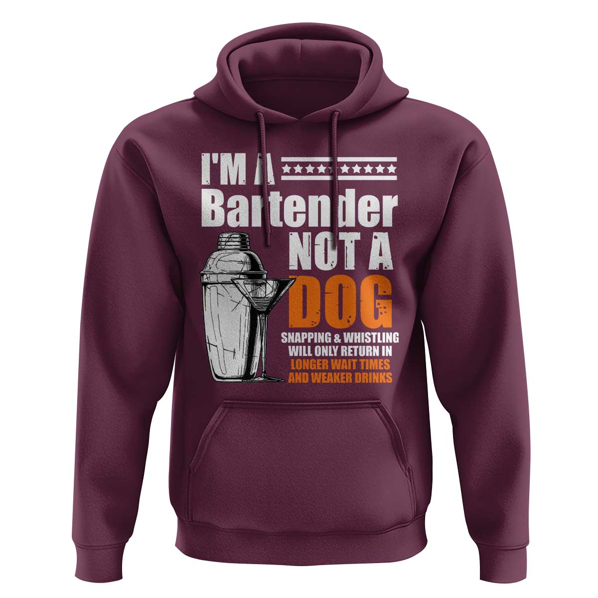 I'm A Bartender Not A Dog Hoodie