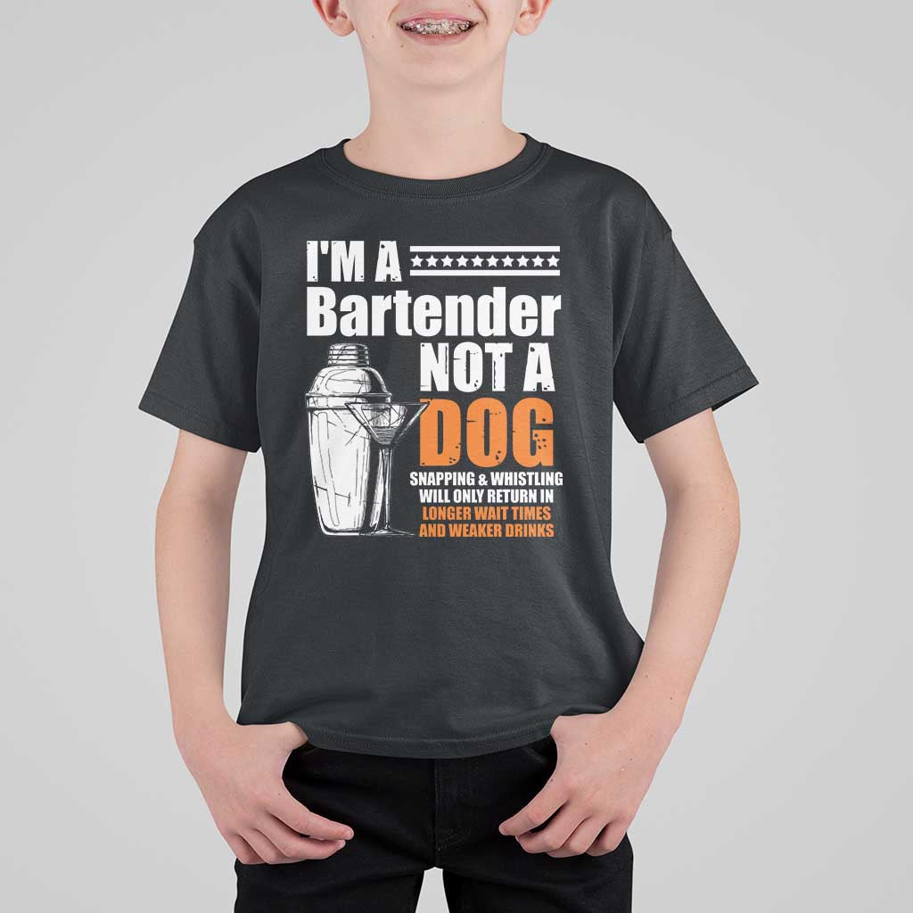 I'm A Bartender Not A Dog T Shirt For Kid