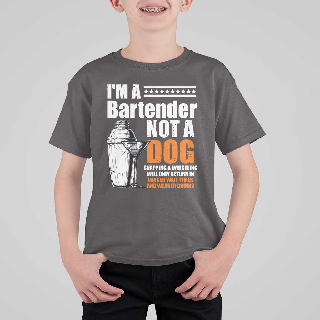 I'm A Bartender Not A Dog T Shirt For Kid