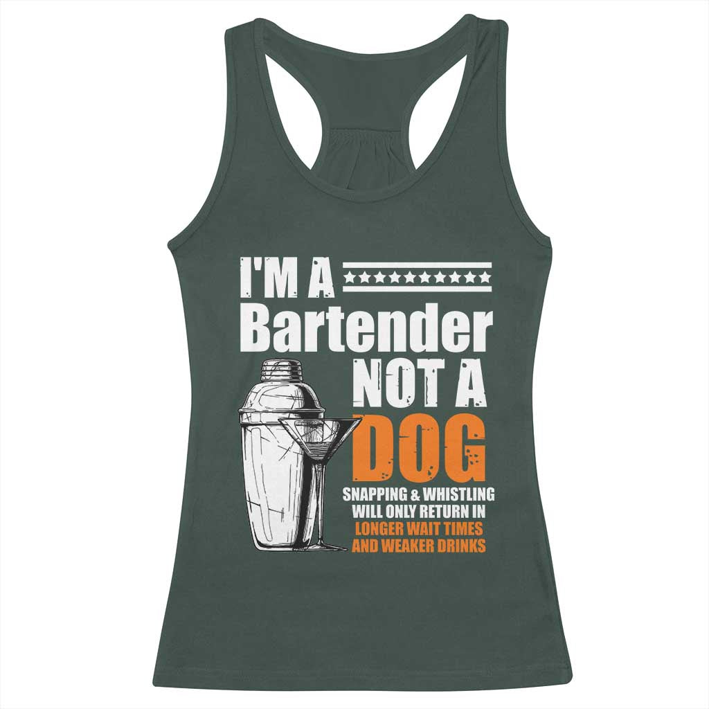 I'm A Bartender Not A Dog Racerback Tank Top