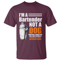 I'm A Bartender Not A Dog T Shirt