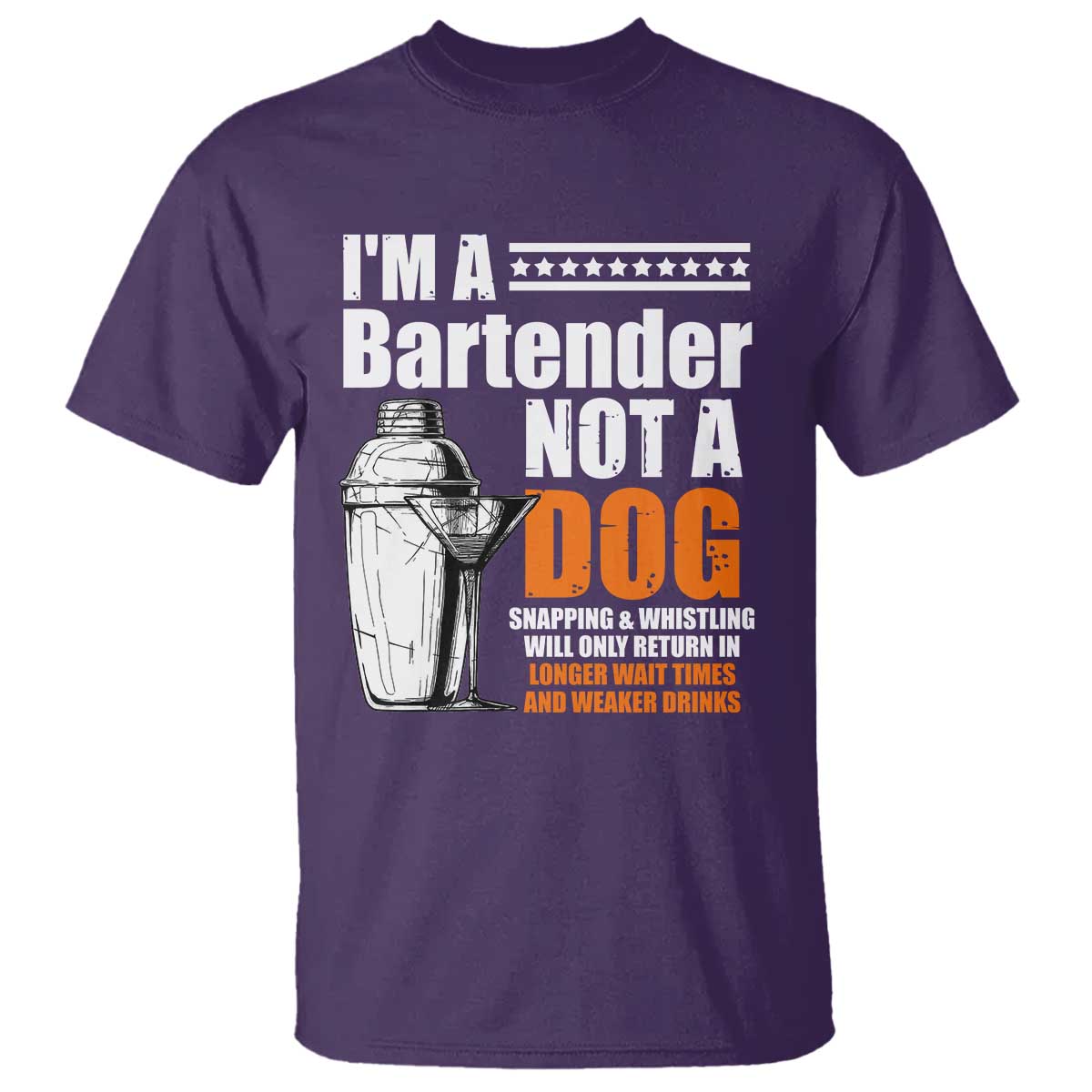 I'm A Bartender Not A Dog T Shirt