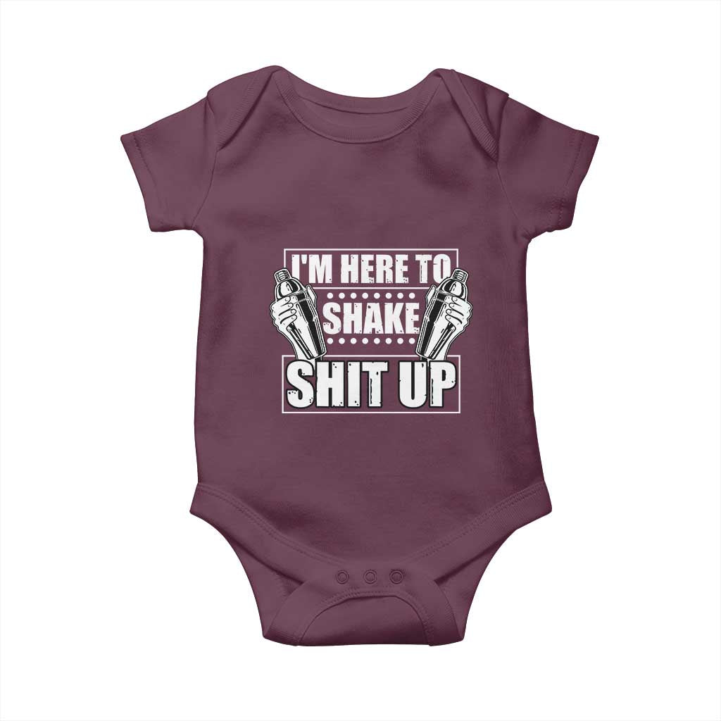 Funny Bartender Baby Onesie I'm Here To Shake Shit Up