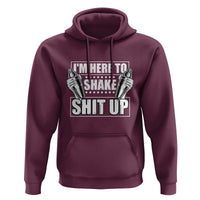 Funny Bartender Hoodie I'm Here To Shake Shit Up
