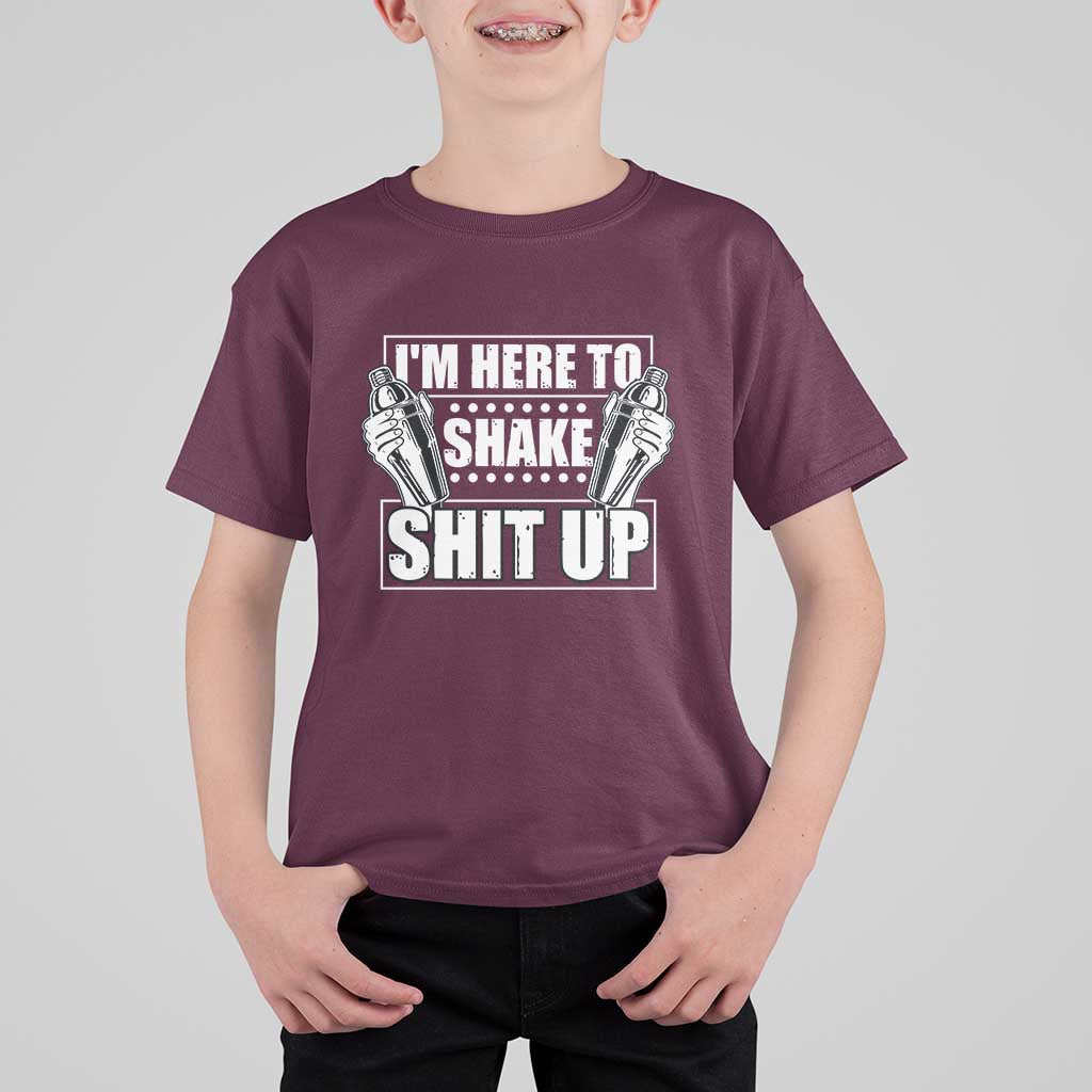Funny Bartender T Shirt For Kid I'm Here To Shake Shit Up