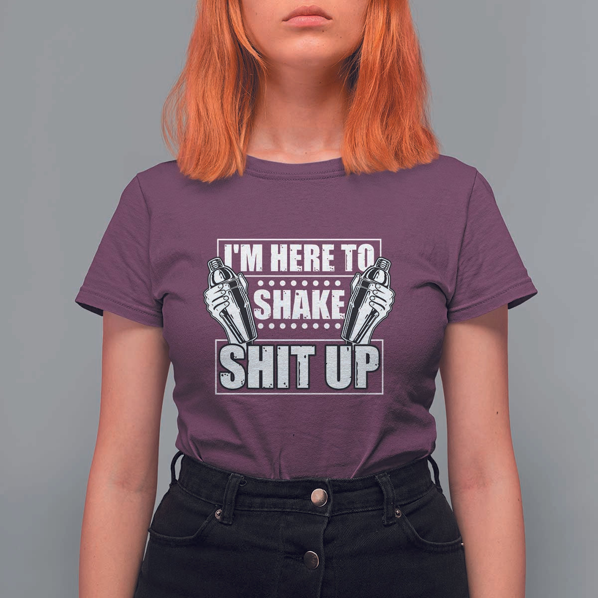 Funny Bartender T Shirt For Women I'm Here To Shake Shit Up