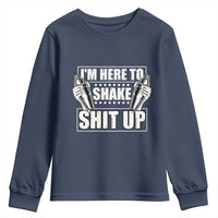 Funny Bartender Youth Sweatshirt I'm Here To Shake Shit Up