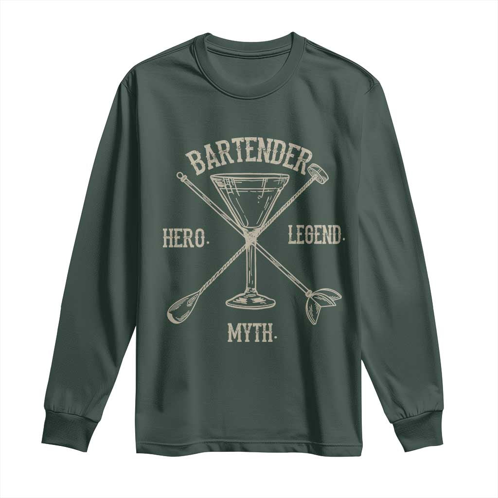 Bartender Hero Myth Legend Long Sleeve Shirt