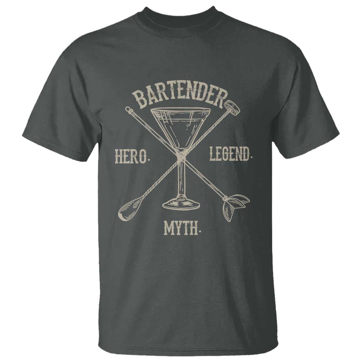 Bartender Hero Myth Legend T Shirt