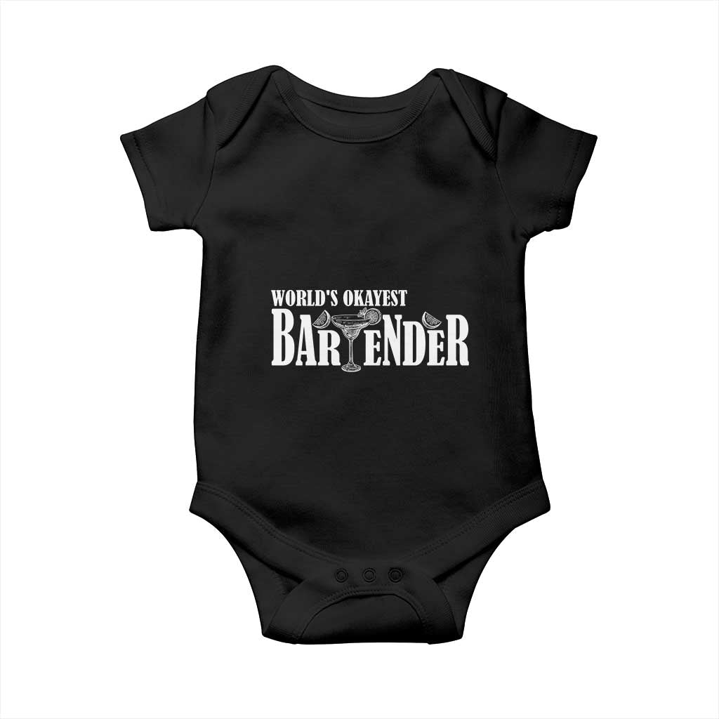 World's Okayest Bartender Baby Onesie