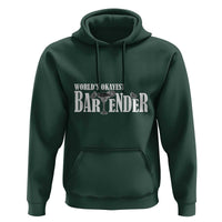 World's Okayest Bartender Hoodie