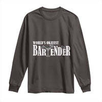 World's Okayest Bartender Long Sleeve Shirt