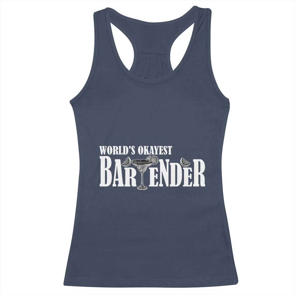 World's Okayest Bartender Racerback Tank Top