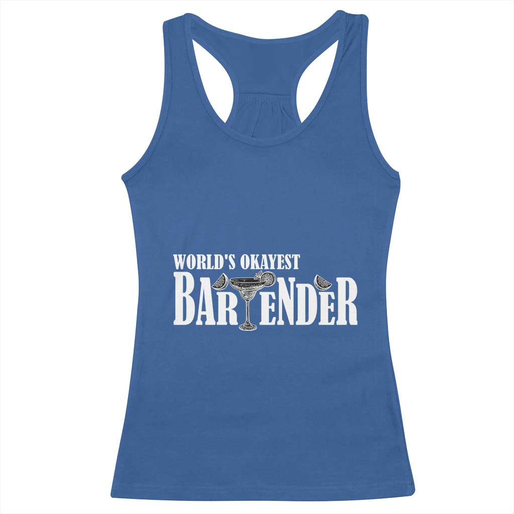 World's Okayest Bartender Racerback Tank Top