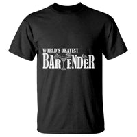 World's Okayest Bartender T Shirt