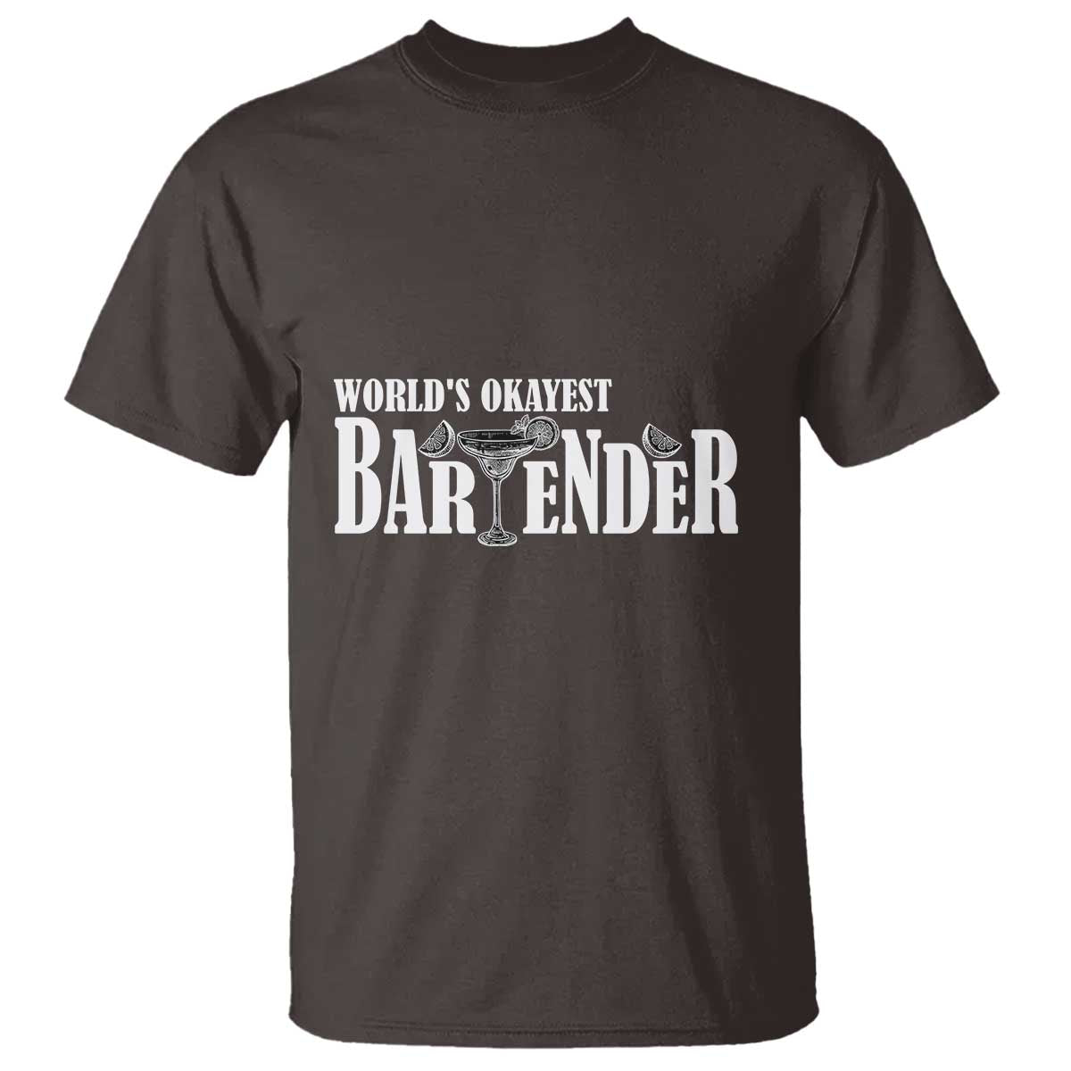 World's Okayest Bartender T Shirt