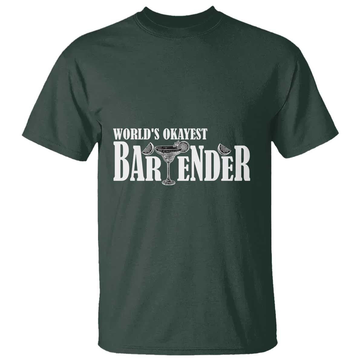 World's Okayest Bartender T Shirt
